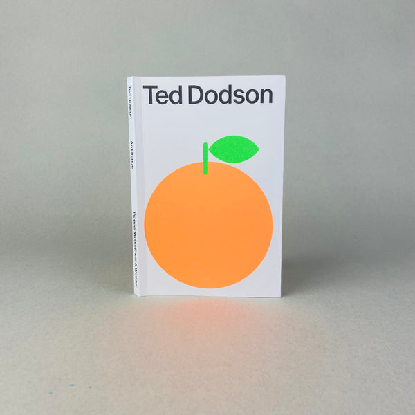 An Orange by Ted Dodson