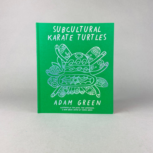 Subcultural Karate Turtles by Adam Green