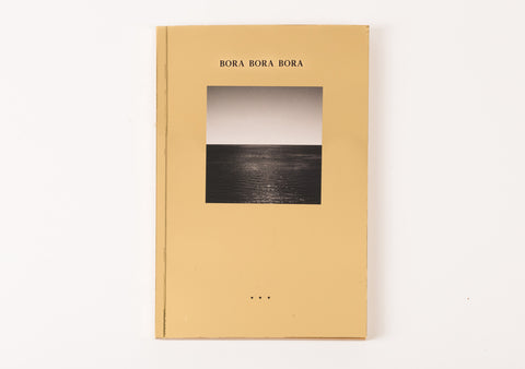 BORA BORA BORA by Daniel Feinberg