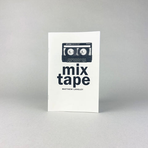 Mix Tape by Matthew Langley