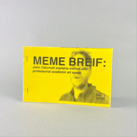 Meme Brief by John Odonnell