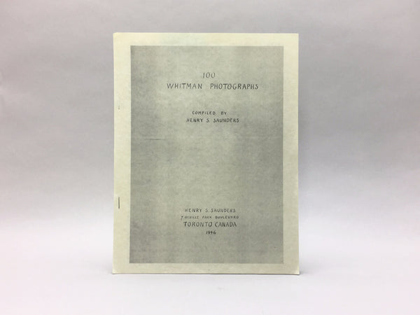 100 Whitman Photographs compiled by Henry S. Saunders
