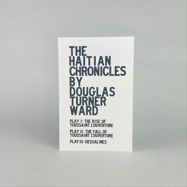 The Haitian Chronicles By Douglas Turner Ward