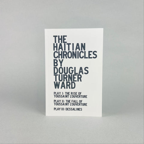 The Haitian Chronicles By Douglas Turner Ward