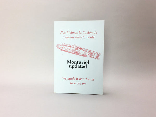 Montruriol updated: Nos hicimon la ilusión de avanzar directamente / We made it our dream to move on by Various Artists