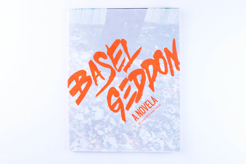 BASELGEDDON: A Novella by Andrew	Kaufman