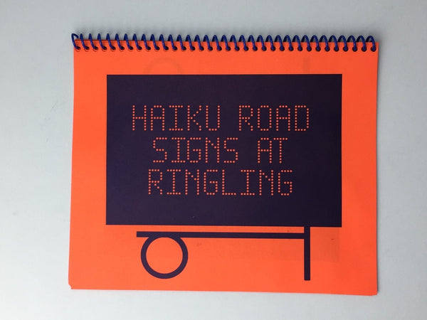 HAIKU ROAD SIGNS AT RINGLING