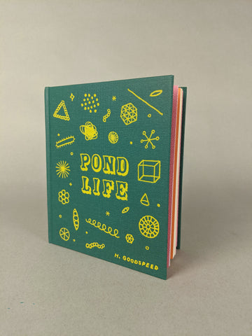 Pond Life by Hiller Goodspeed
