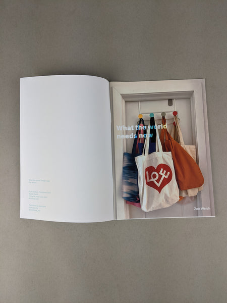 What the world needs now by Zoe Welch