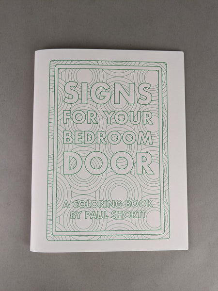 Signs For Your Bedroom Door, Coloring Book, by Paul Shortt