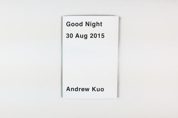 Good Night 30 August 2015 by Andrew Kuo