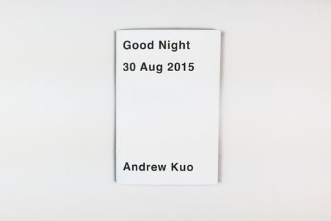 Good Night 30 August 2015 by Andrew Kuo